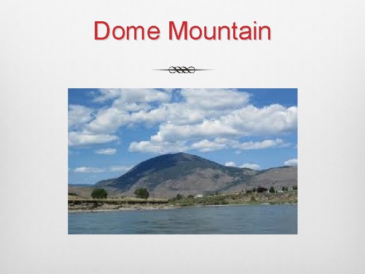 Dome Mountain 