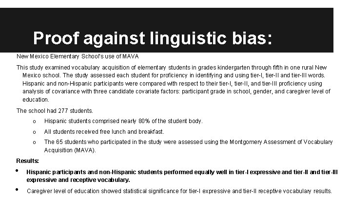 Proof against linguistic bias: New Mexico Elementary School’s use of MAVA This study examined