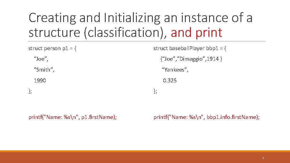 Creating and Initializing an instance of a structure (classification), and print struct person p