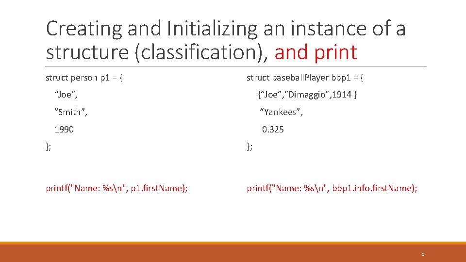 Creating and Initializing an instance of a structure (classification), and print struct person p Creating and Initializing an instance of a structure (classification), and print struct person p