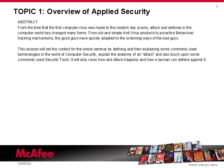 TOPIC 1: Overview of Applied Security ABSTRACT From the time that the first computer