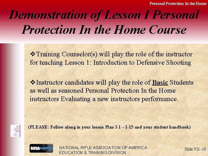 Personal Protection In the Home Demonstration of Lesson I Personal Protection In the Home