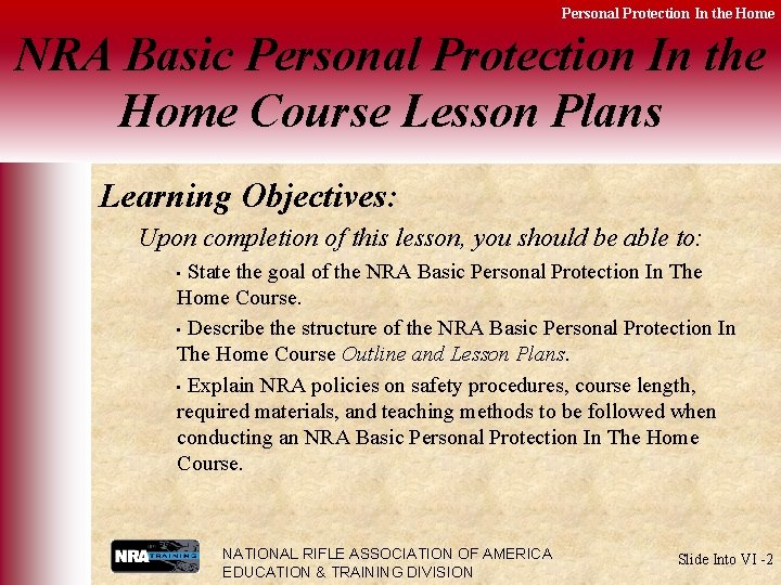 Personal Protection In the Home NRA Basic Personal Protection In the Home Course Lesson