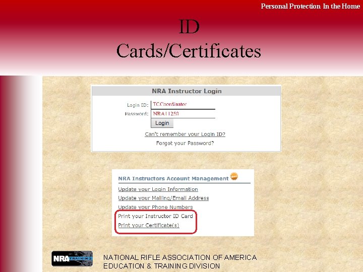 Personal Protection In the Home ID Cards/Certificates NATIONAL RIFLE ASSOCIATION OF AMERICA EDUCATION &