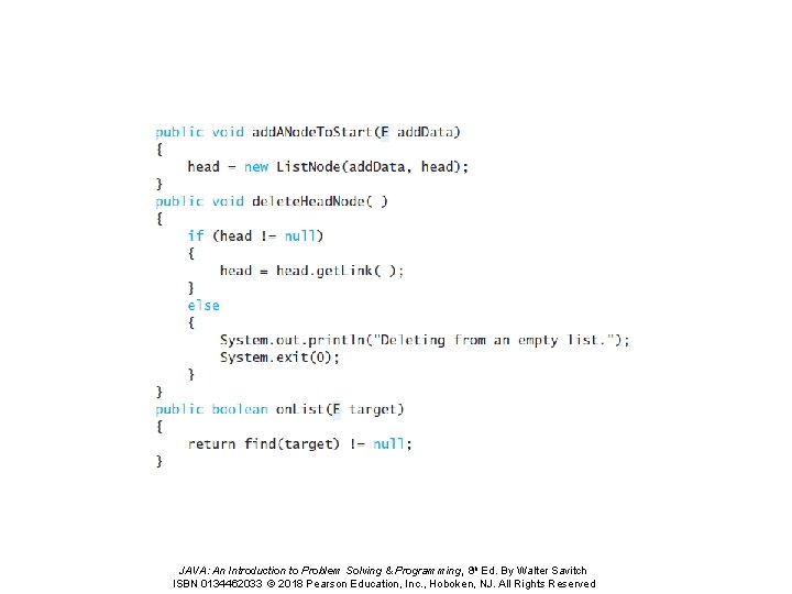 JAVA: An Introduction to Problem Solving & Programming, 8 th Ed. By Walter Savitch