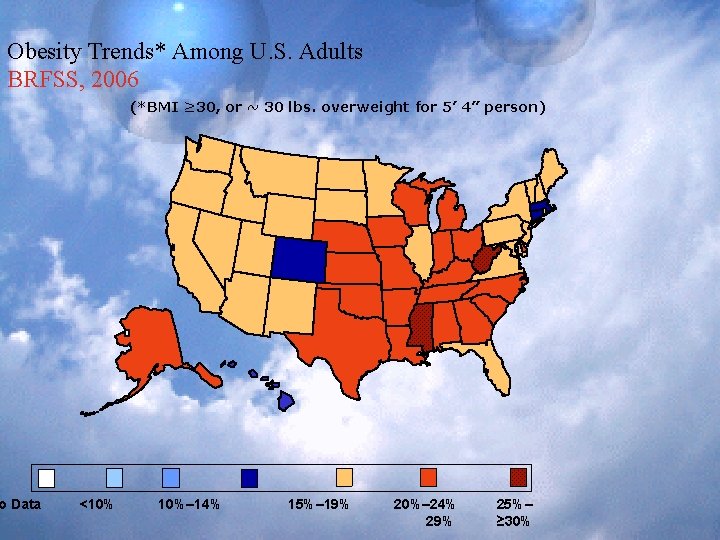 Obesity Trends* Among U. S. Adults BRFSS, 2006 o Data (*BMI ≥ 30, or