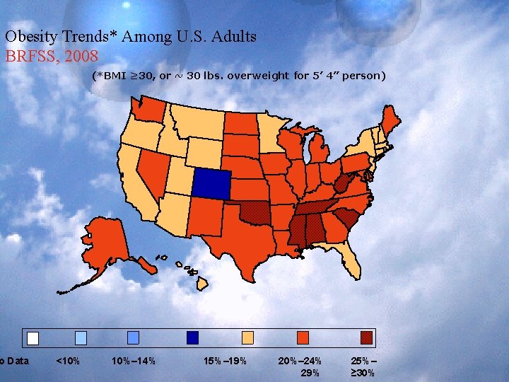 Obesity Trends* Among U. S. Adults BRFSS, 2008 o Data (*BMI ≥ 30, or