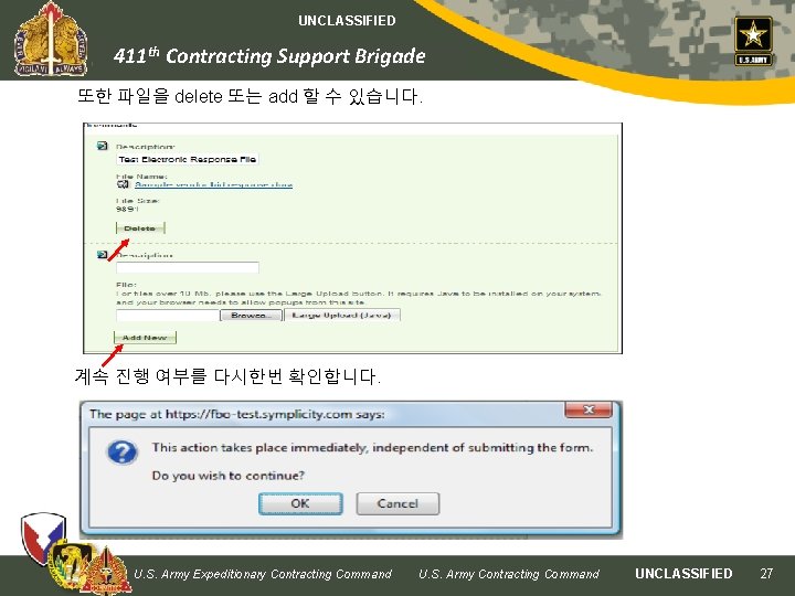 UNCLASSIFIED 411 th Contracting Support Brigade 또한 파일을 delete 또는 add 할 수 있습니다.