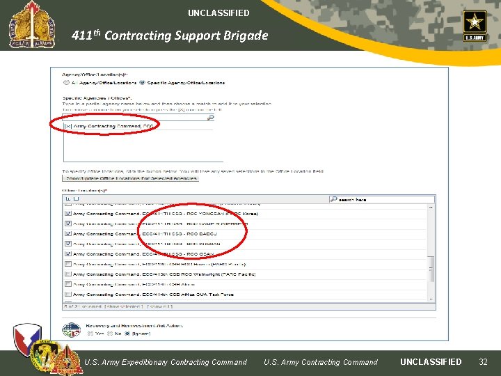 UNCLASSIFIED 411 th Contracting Support Brigade U. S. Army Expeditionary Contracting Command U. S.