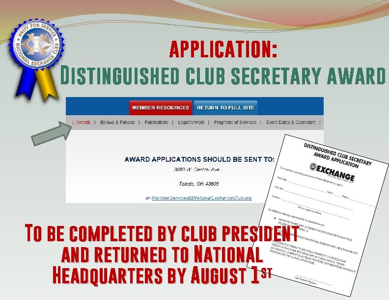 application: Distinguished club secretary award To be completed by club president and returned to