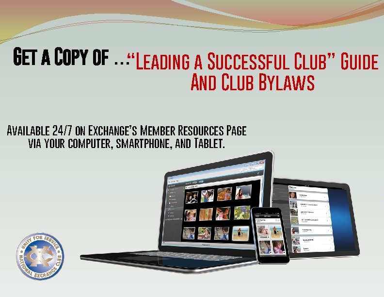 Get a Copy of …“Leading a Successful Club” Guide And Club Bylaws Available 24/7