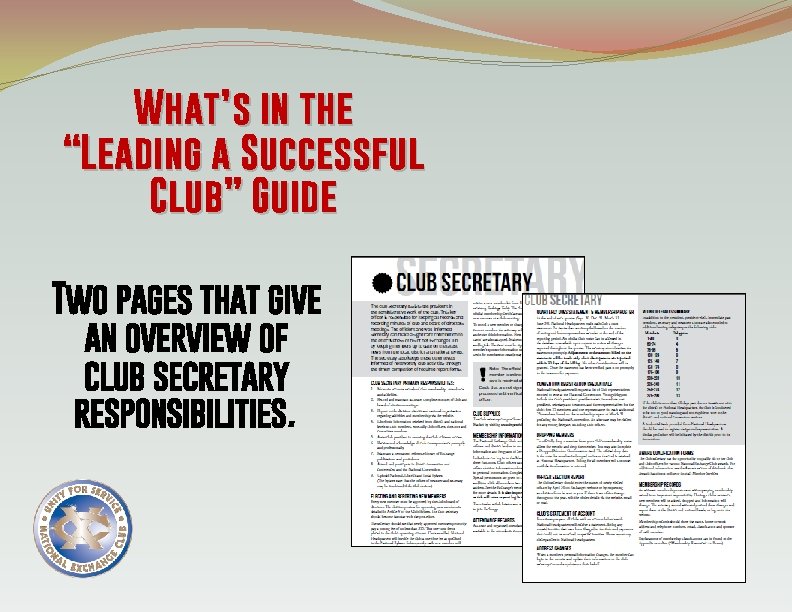 What’s in the “Leading a Successful Club” Guide Two pages that give an overview