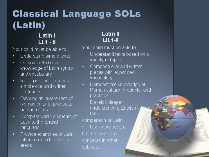 Classical Language SOLs (Latin) Latin I LI. 1 - 8 Your child must be