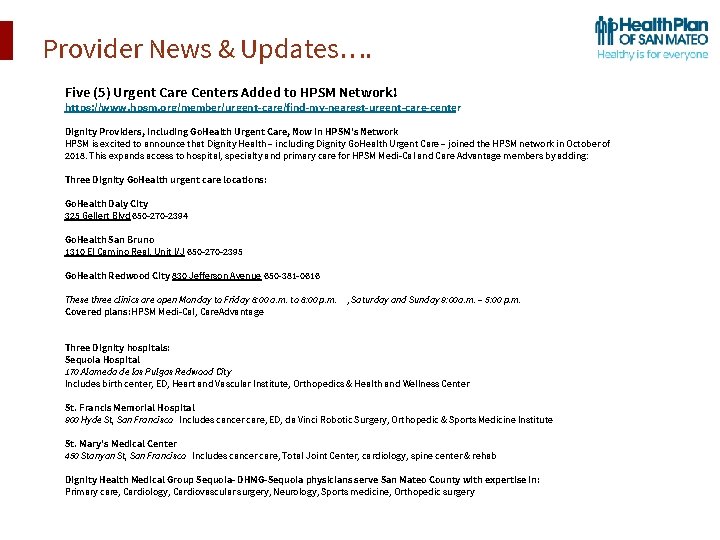 Provider News & Updates…. Five (5) Urgent Care Centers Added to HPSM Network! https: