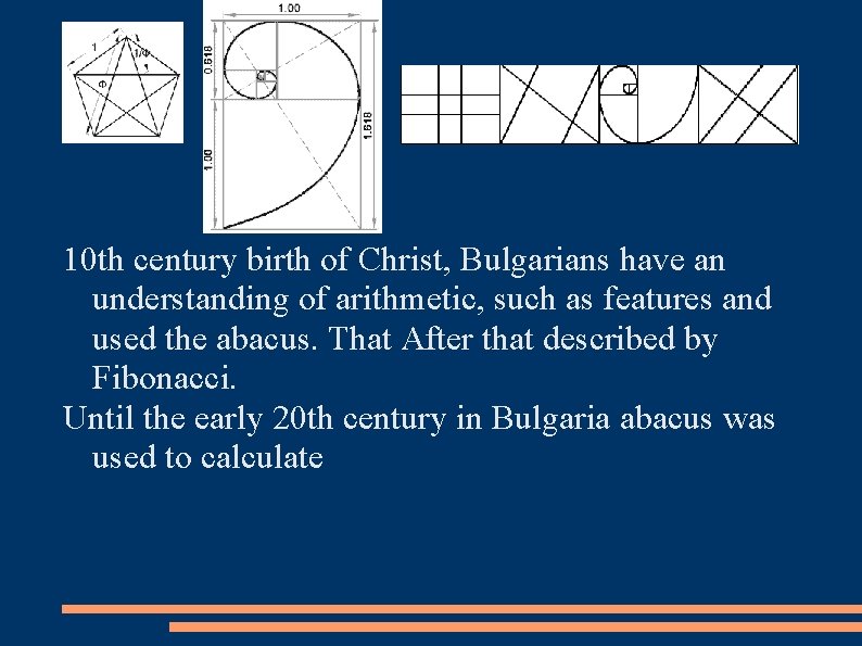 10 th century birth of Christ, Bulgarians have an understanding of arithmetic, such as