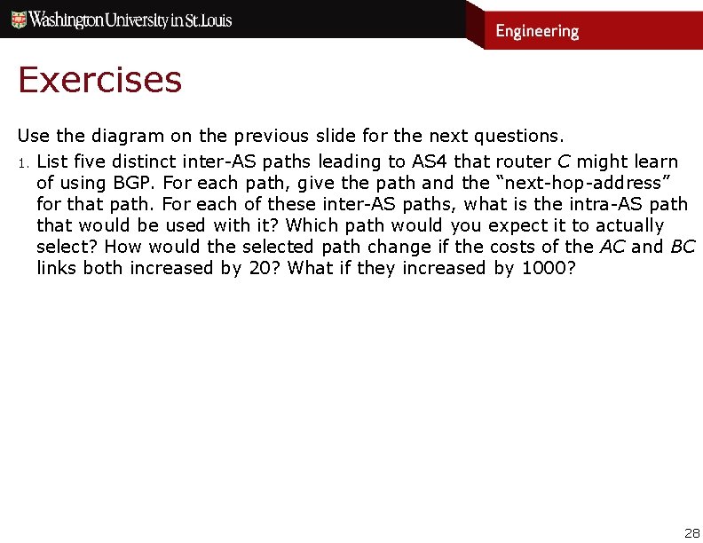 Exercises Use the diagram on the previous slide for the next questions. 1. List
