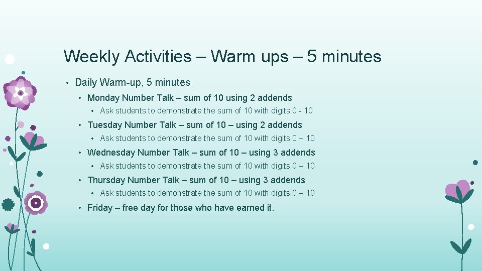 Weekly Activities – Warm ups – 5 minutes • Daily Warm-up, 5 minutes •