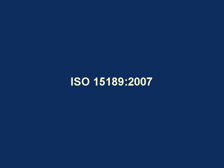 ISO 15189: 2007 