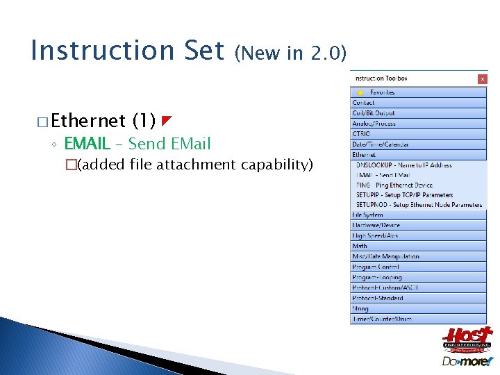 Instruction Set � Ethernet (New in 2. 0) (1) ◦ EMAIL – Send EMail