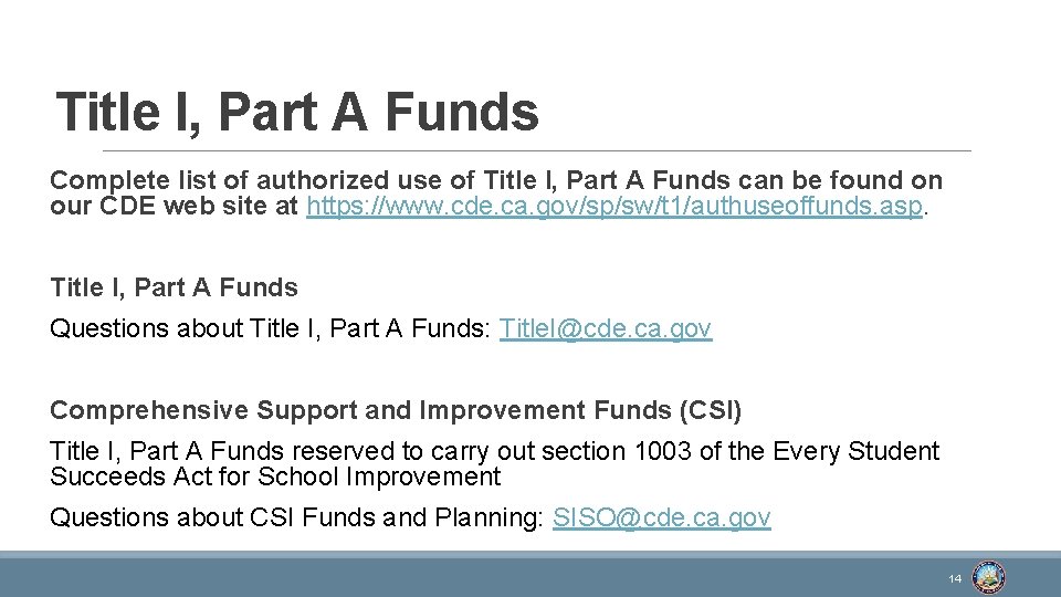 Title I, Part A Funds Complete list of authorized use of Title I, Part