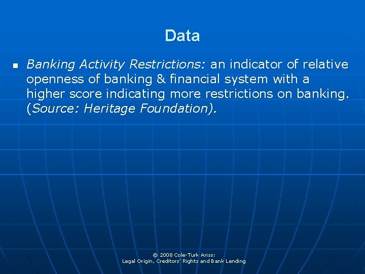 Data n Banking Activity Restrictions: an indicator of relative openness of banking & financial