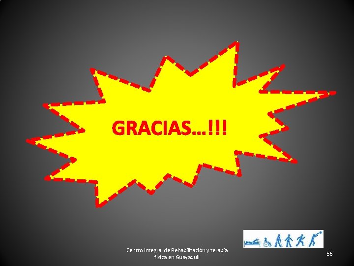 GRACIAS…!!! Centro Integral de Rehabilitación y terapia física en Guayaquil 56 