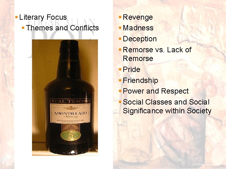 § Literary Focus § Themes and Conflicts § Revenge § Madness § Deception §