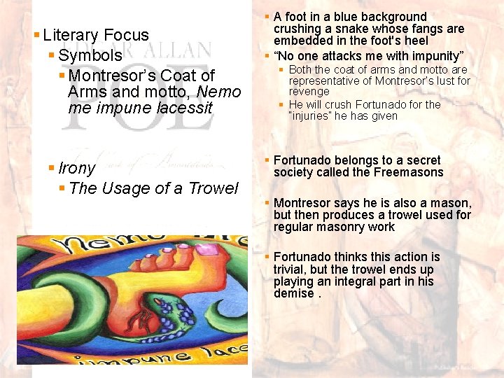 § Literary Focus § Symbols § Montresor’s Coat of Arms and motto, Nemo me