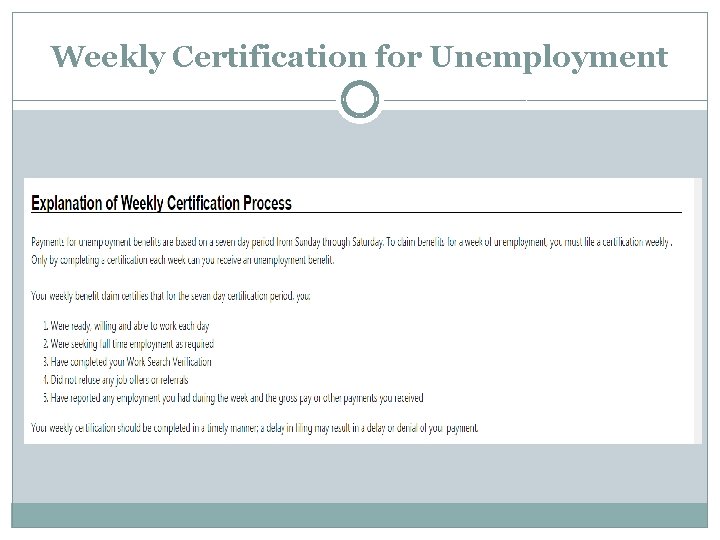 Weekly Certification for Unemployment 