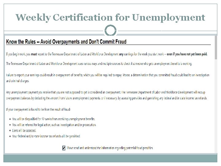 Weekly Certification for Unemployment 