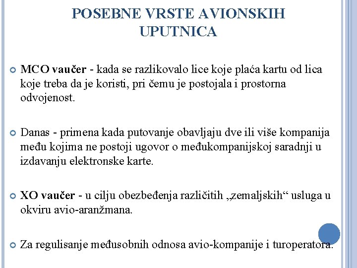 POSEBNE VRSTE AVIONSKIH UPUTNICA MCO vaučer - kada se razlikovalo lice koje plaća kartu