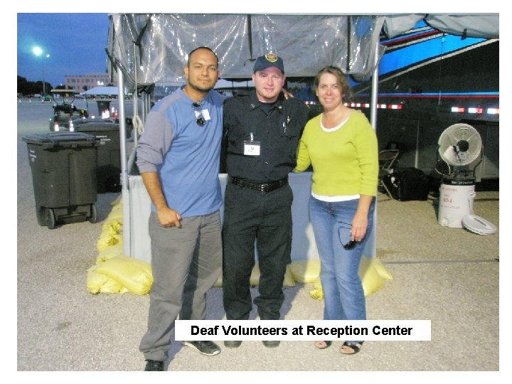Deaf Volunteers at Reception Center 