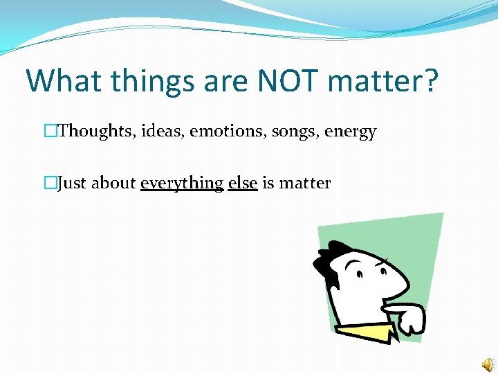 The Classes of Matter Organizing matter by its