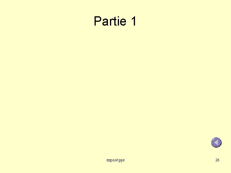 Partie 1 exposé ppe 26 