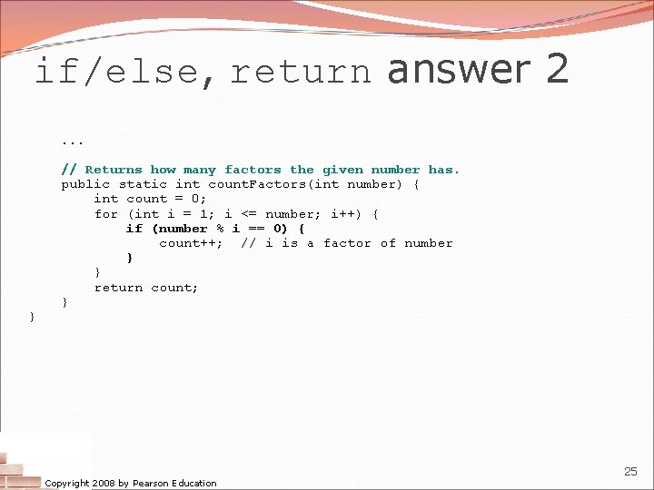 if/else, return answer 2. . . } // Returns how many factors the given if/else, return answer 2. . . } // Returns how many factors the given