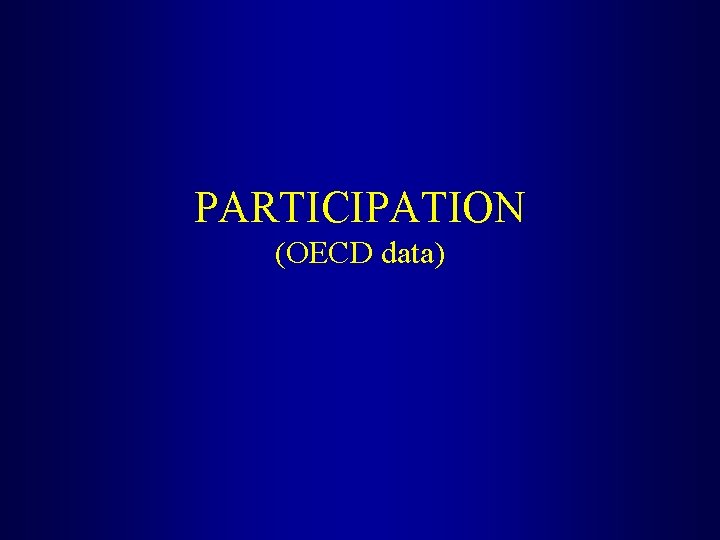 PARTICIPATION (OECD data) 