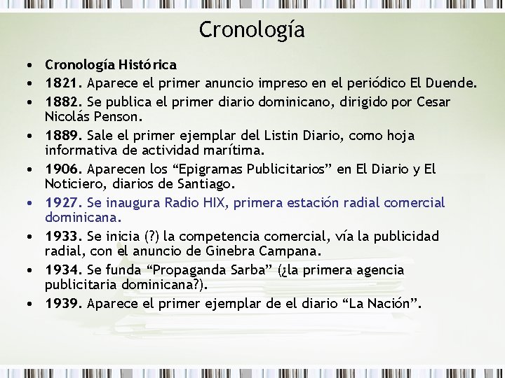 Cronología • Cronología Histórica • 1821. Aparece el primer anuncio impreso en el periódico