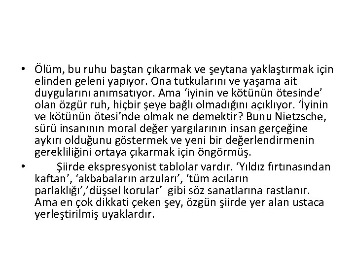  • Ölüm, bu ruhu baştan çıkarmak ve şeytana yaklaştırmak için elinden geleni yapıyor.