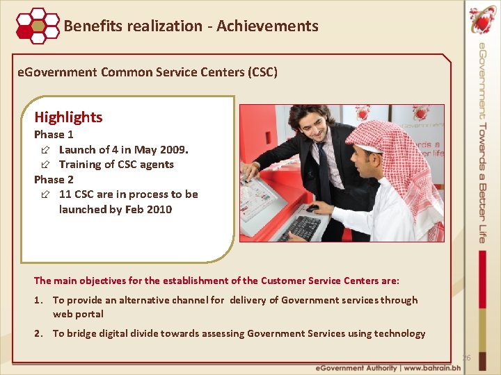 Benefits realization - Achievements e. Government Common Service Centers (CSC) Highlights Phase 1 ÷