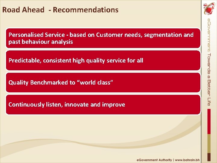 Road Ahead - Recommendations Personalised Service - based on Customer needs, segmentation and past