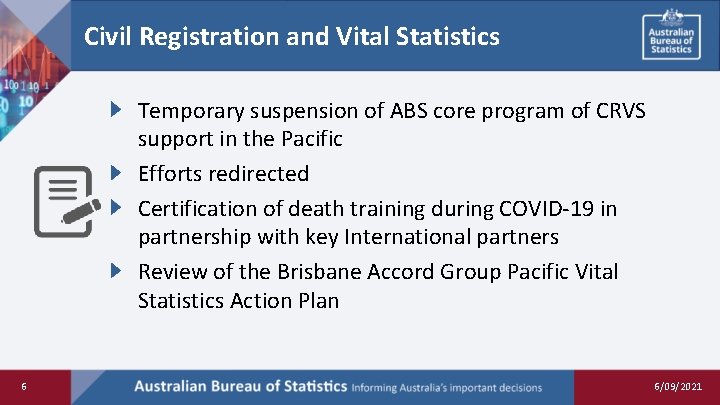 Civil Registration and Vital Statistics Temporary suspension of ABS core program of CRVS support