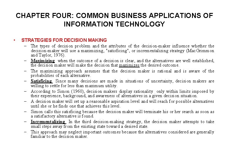CHAPTER FOUR: COMMON BUSINESS APPLICATIONS OF INFORMATION TECHNOLOGY • STRATEGIES FOR DECISION MAKING –