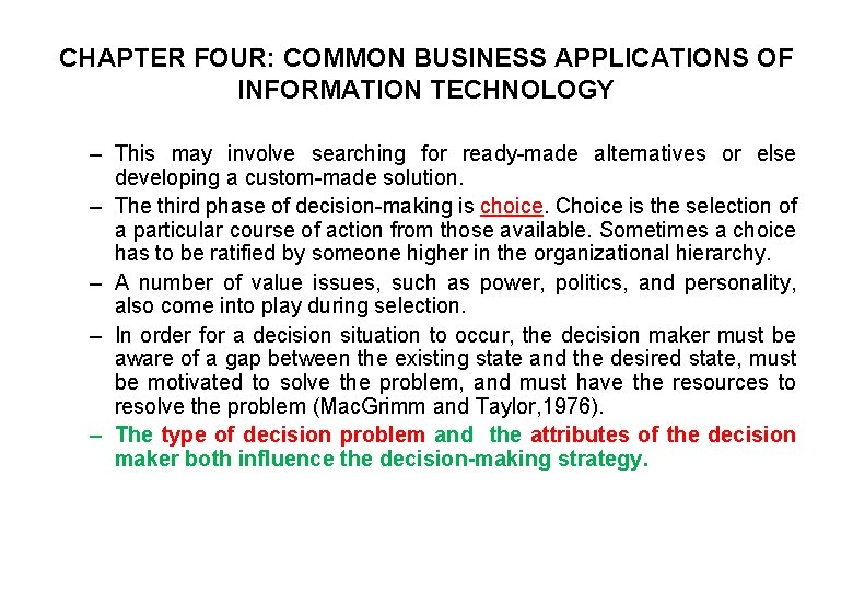 CHAPTER FOUR: COMMON BUSINESS APPLICATIONS OF INFORMATION TECHNOLOGY – This may involve searching for