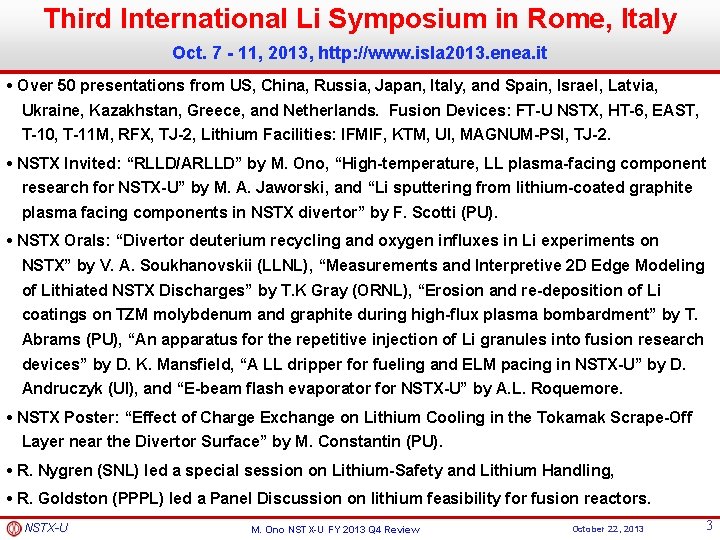 Third International Li Symposium in Rome, Italy Oct. 7 - 11, 2013, http: //www.