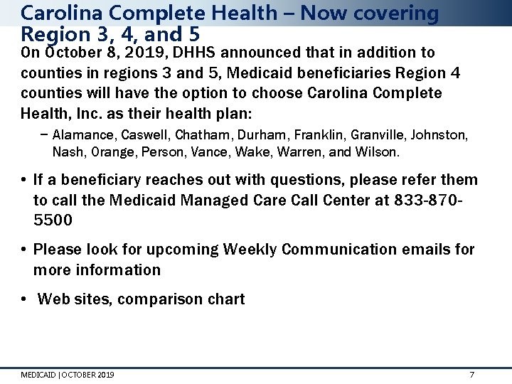 Carolina Complete Health – Now covering Region 3, 4, and 5 On October 8,