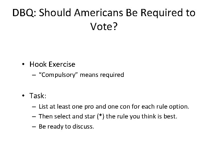 Should American Citizens Be Required To Vote Dbq Answers