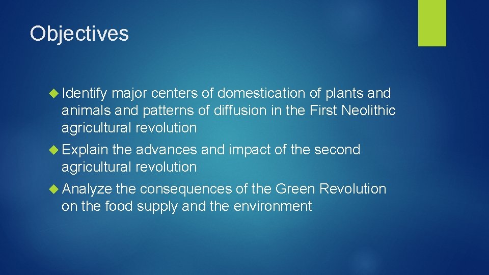 Agricultural Diffusion UNIT 5 AGRICULTURE Objectives Identify major