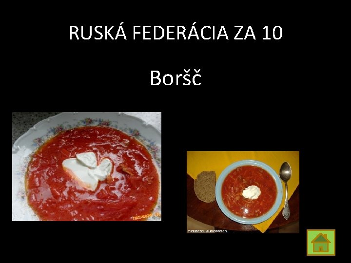 RUSKÁ FEDERÁCIA ZA 10 Boršč 