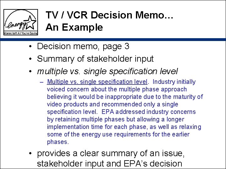 TV / VCR Decision Memo… An Example • Decision memo, page 3 • Summary TV / VCR Decision Memo… An Example • Decision memo, page 3 • Summary