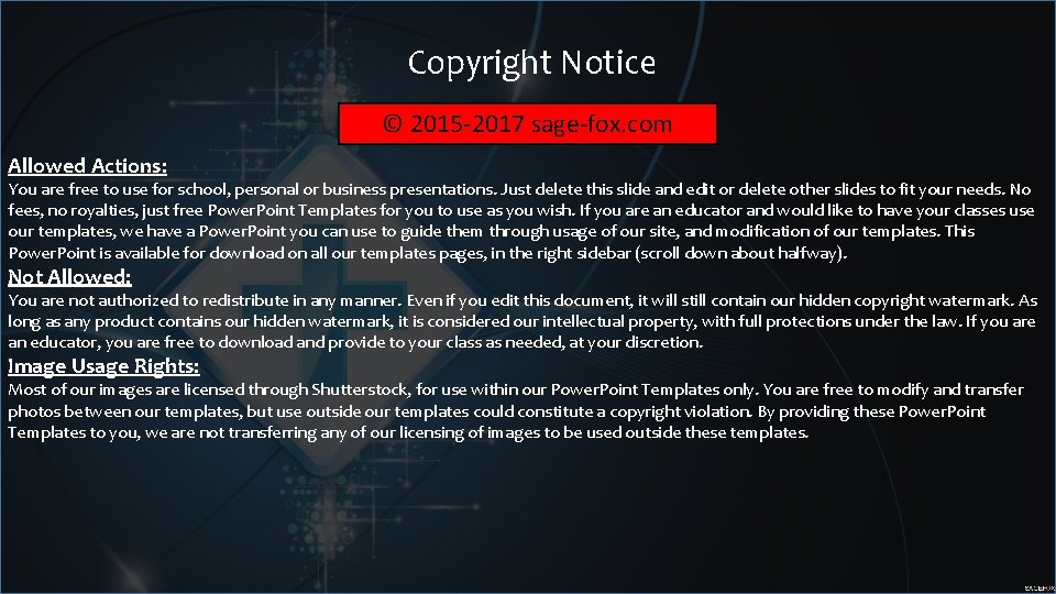 Copyright Notice © 2015 -2017 sage-fox. com Allowed Actions: You are free to use